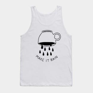 Make It Rain Tank Top